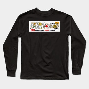 "Dell Comics Are Good Comics" Long Sleeve T-Shirt